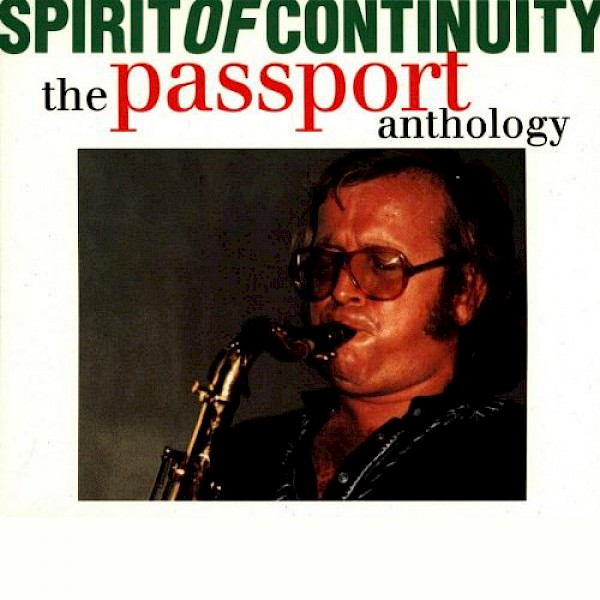 Spirit of Continuity / The Passport Anthology
